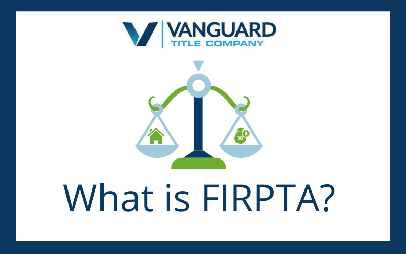 What is FIRPTA?
